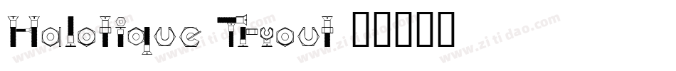 Halotique Tryout字体转换